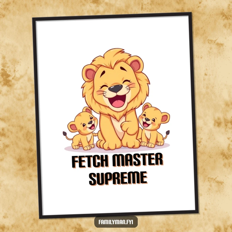 Funny Dad Lion Digital Art Print: A happy lion father playing fetch with his cubs, downloadable funny art.