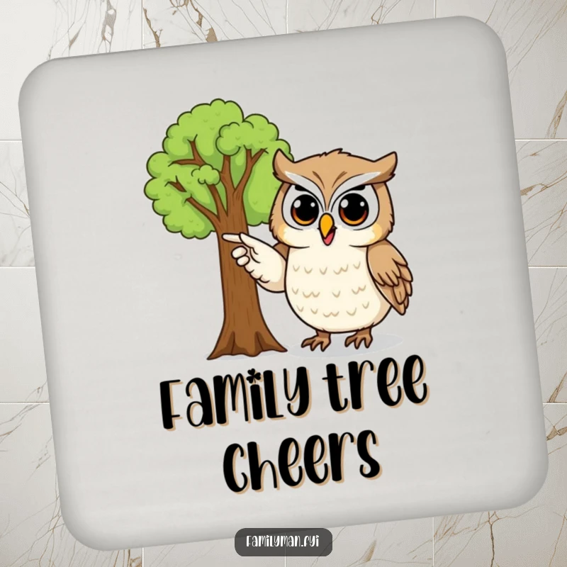 Funny owl drink coaster with a proud owl character pointing to a detailed family tree, perfect for protecting surfaces.
