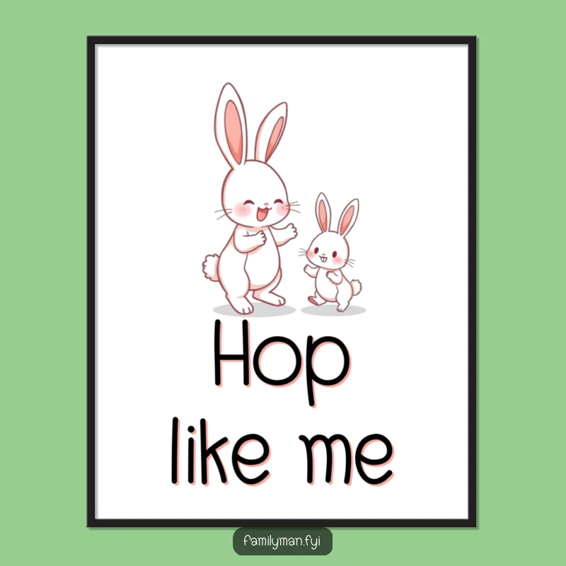 Funny Bunny Hop Poster: Learning Together, Whimsical Wall Decor Gift