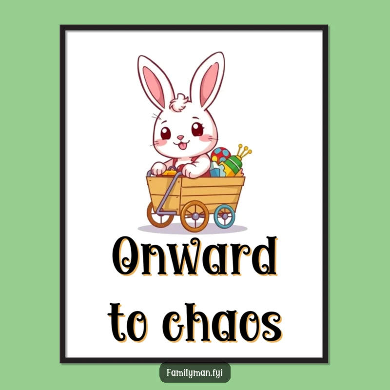Funny Rabbit Poster: Determined Toy Cart Art, Whimsical and Funny Gift Decor