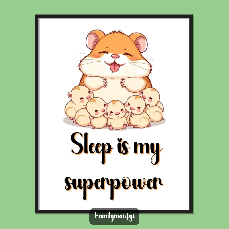 Funny Dad Hamster Poster: Sleeping Dad & Babies Art, Cozy Decor