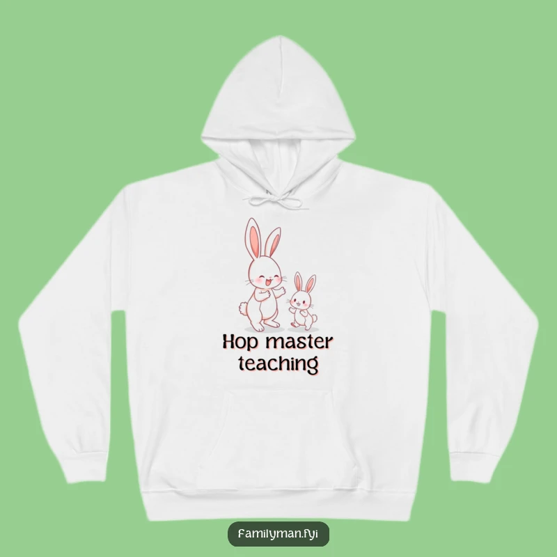 Funny Bunny Hop Hoodie: Energetic Mentor, Cozy & Humorous Gift