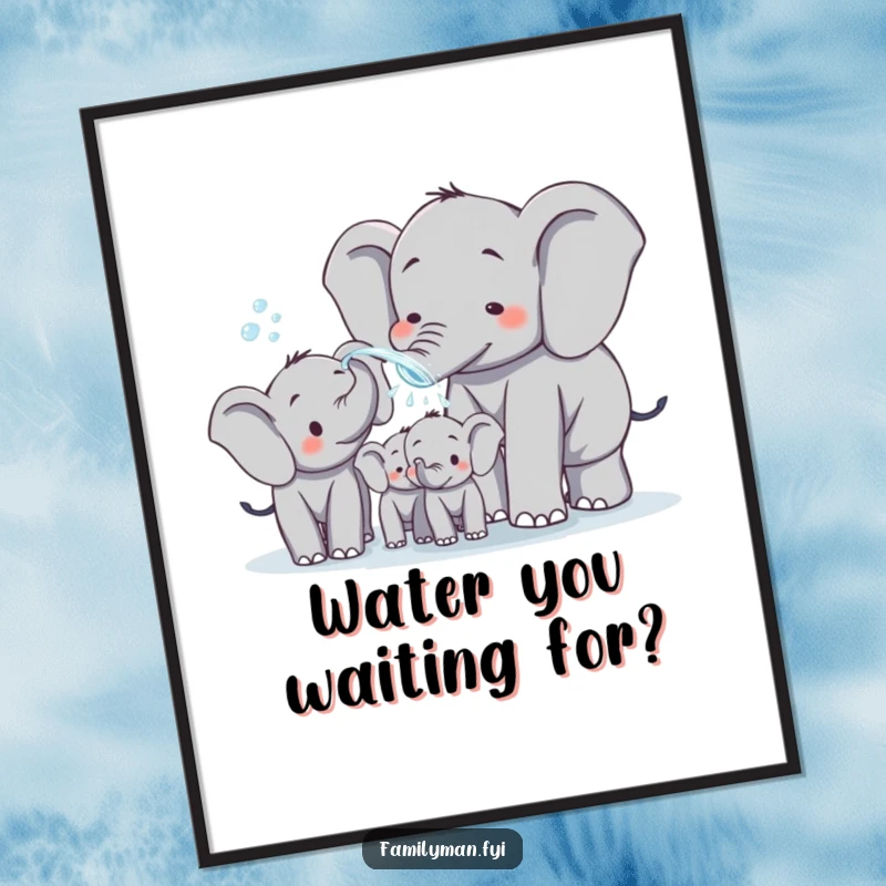 Funny Free Printable Elephant Dad Wall Art: Dad elephant spraying water on his family, capturing a moment of play.