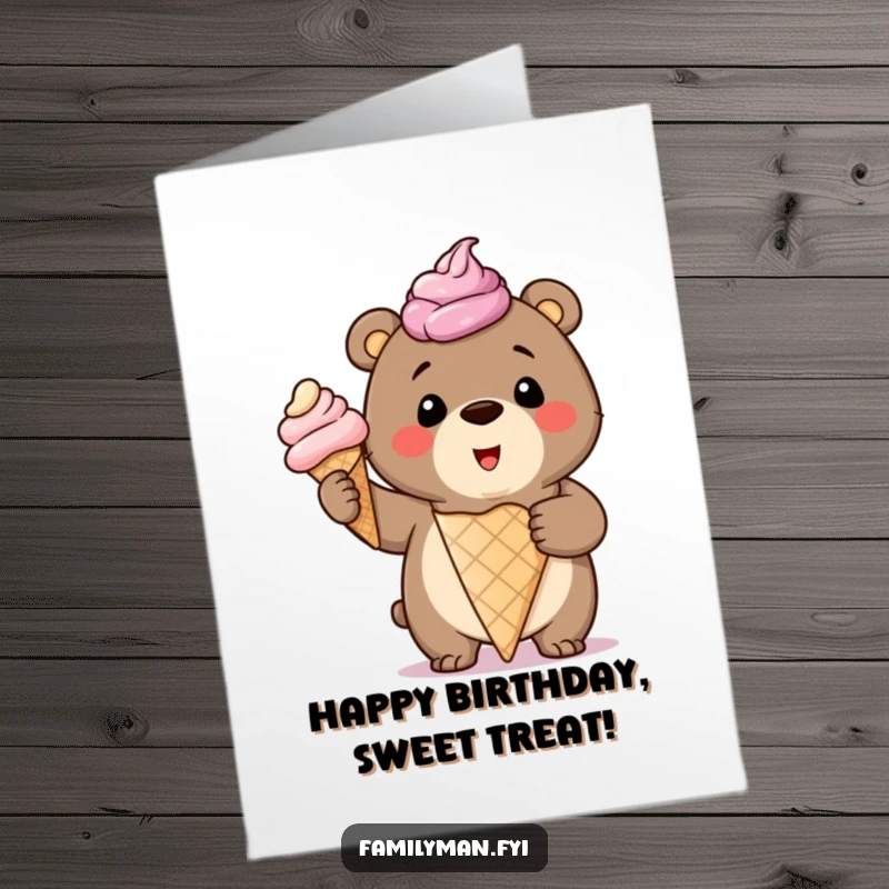 Funny Free Printable Birthday Card: Smiling bear cub proudly holding a giant, overflowing ice cream cone, celebrating a sweet birthday.