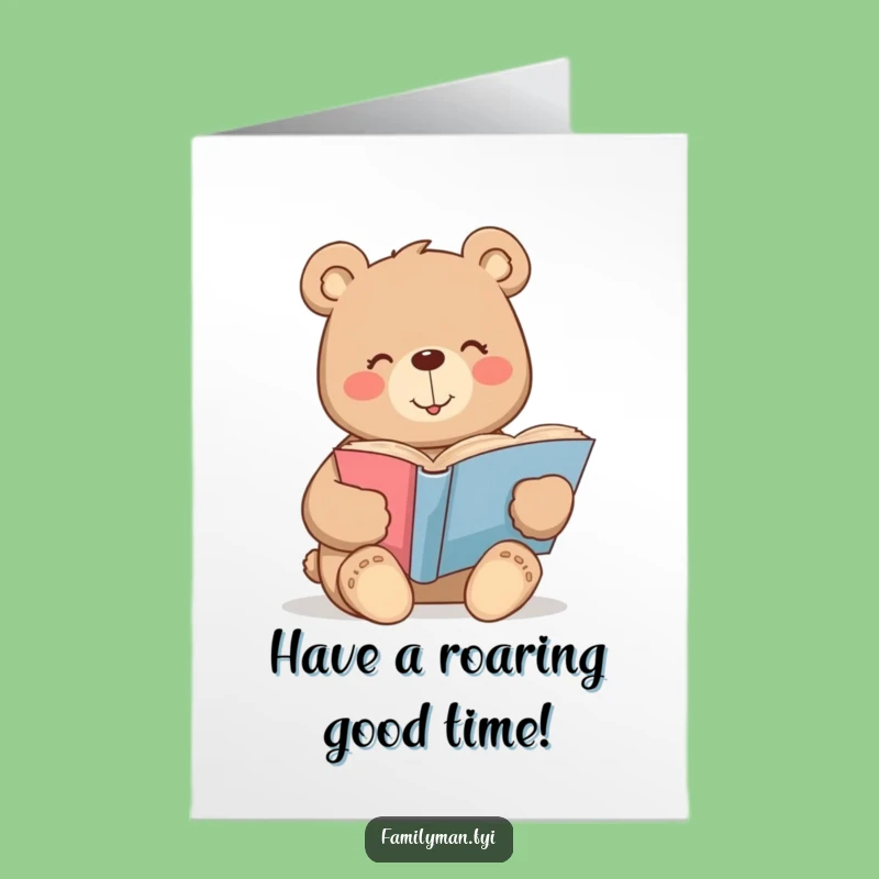 Free Printable Funny Bear Card: Cozy Reading Bear - Downloadable Birthday Story Gift