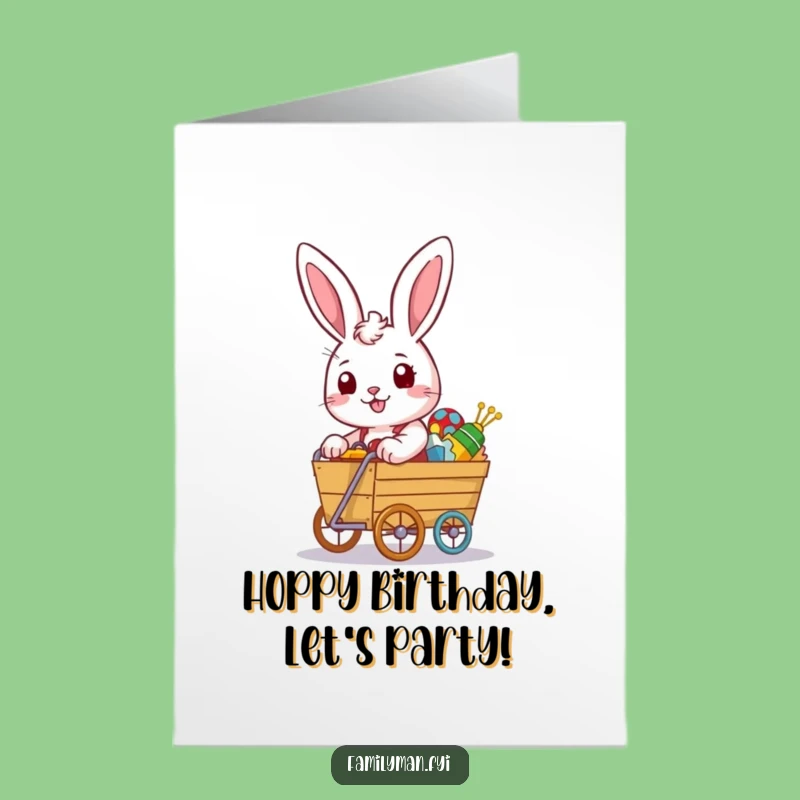 Free Printable Funny Rabbit Card: Determined Bunny & Toy Cart - Downloadable Birthday Gift