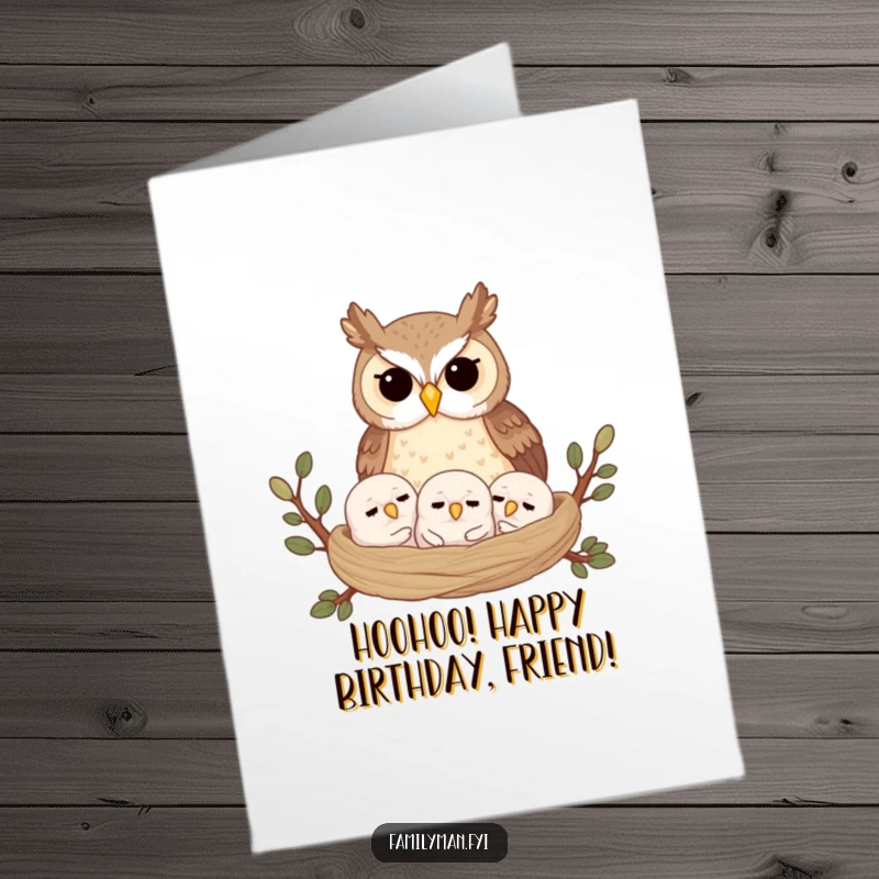 Funny Free Printable Birthday Card: Proud owl watching over sleeping owlets in a cozy nest, a DIY sweet gift.