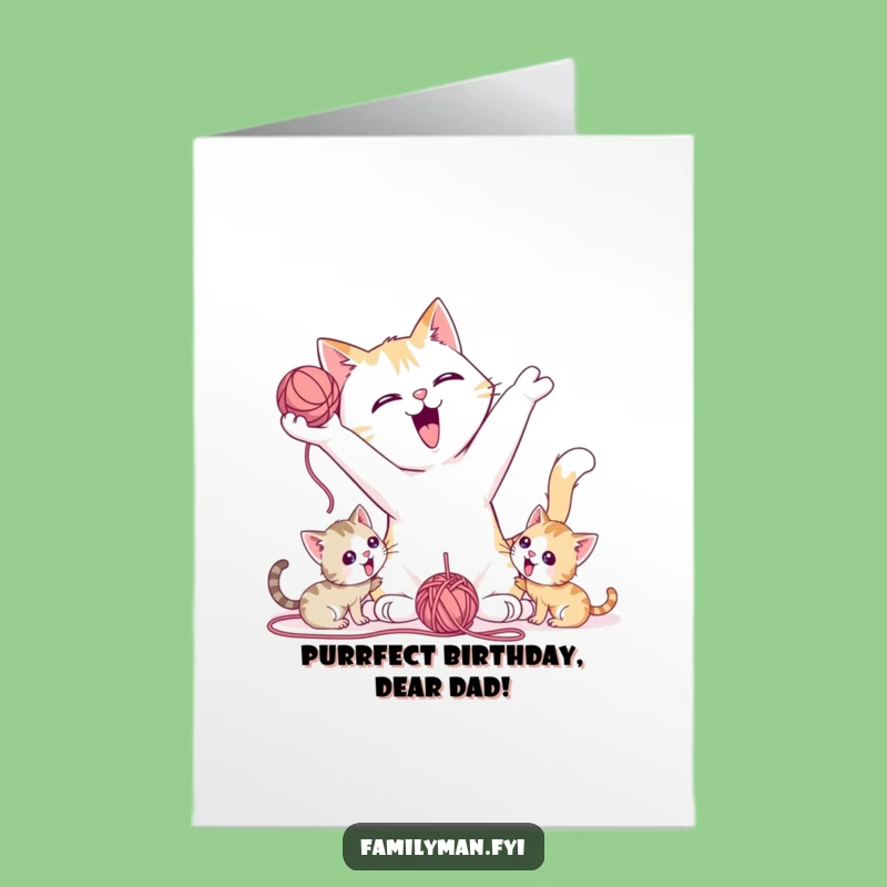 Free Printable Birthday Card: Cat Dad Playing Yarn - Fun Downloadable Gift