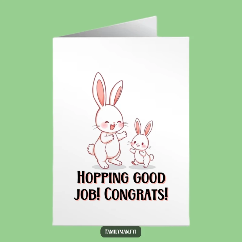 Free Printable Bunny Teaching Congrats Card - Hilarious DIY Downloadable