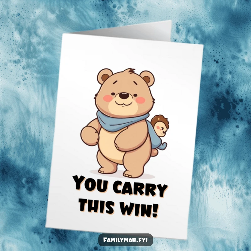 Funny Free Printable Congratulations Card: Smiling father bear giving a piggyback ride, celebrating a successful milestone.