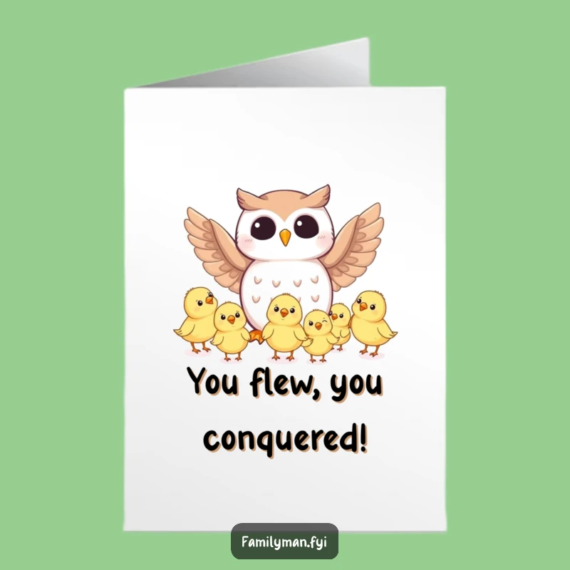 Free Printable Funny Owl Card: Congratulations on Your Big Flight, Downloadable Joyful Gift