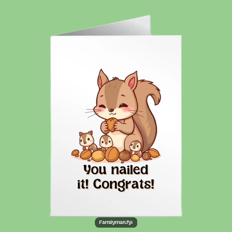 Free Printable Congrats Card: Squirrel Family, Funny Downloadable for Success & Achievements
