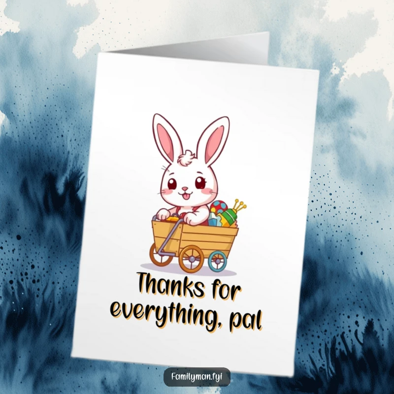Funny Free Printable Thank You Card: Happy rabbit pushing a toy cart overflowing with thanks and joy.