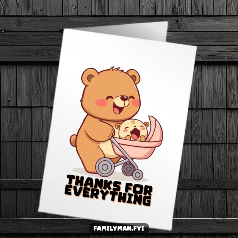 Funny free printable thank you card: A beaming bear pushes a stroller with a yawning baby animal, offering thanks with love.