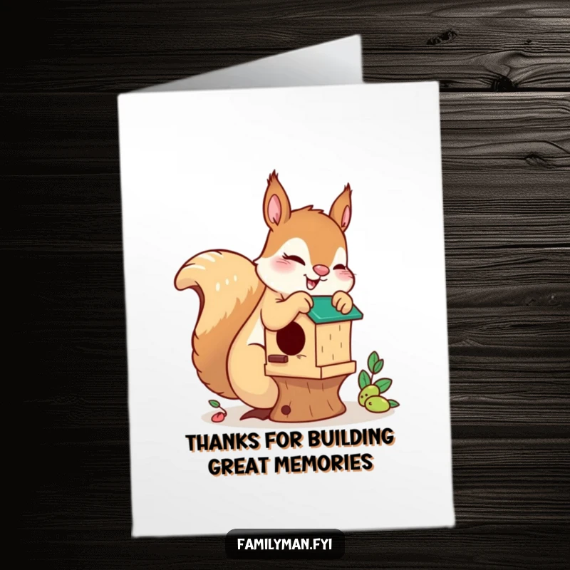 Funny Free Printable Thank You Card: A squirrel diligently fixes a birdhouse, symbolizing helpfulness and care.