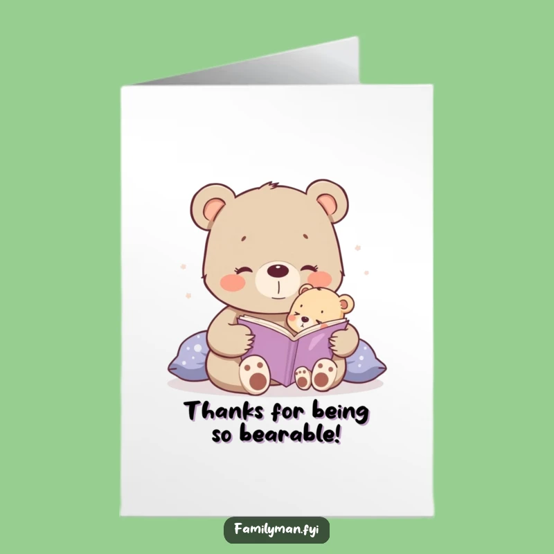 Free Printable Thank You Card: Bear Cub Story Gratitude Humor Downloadable Gift
