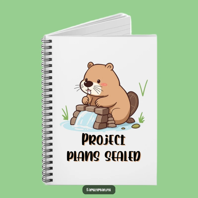 Funny Beaver Dam Notebook - Hilarious Journal for Project Plans