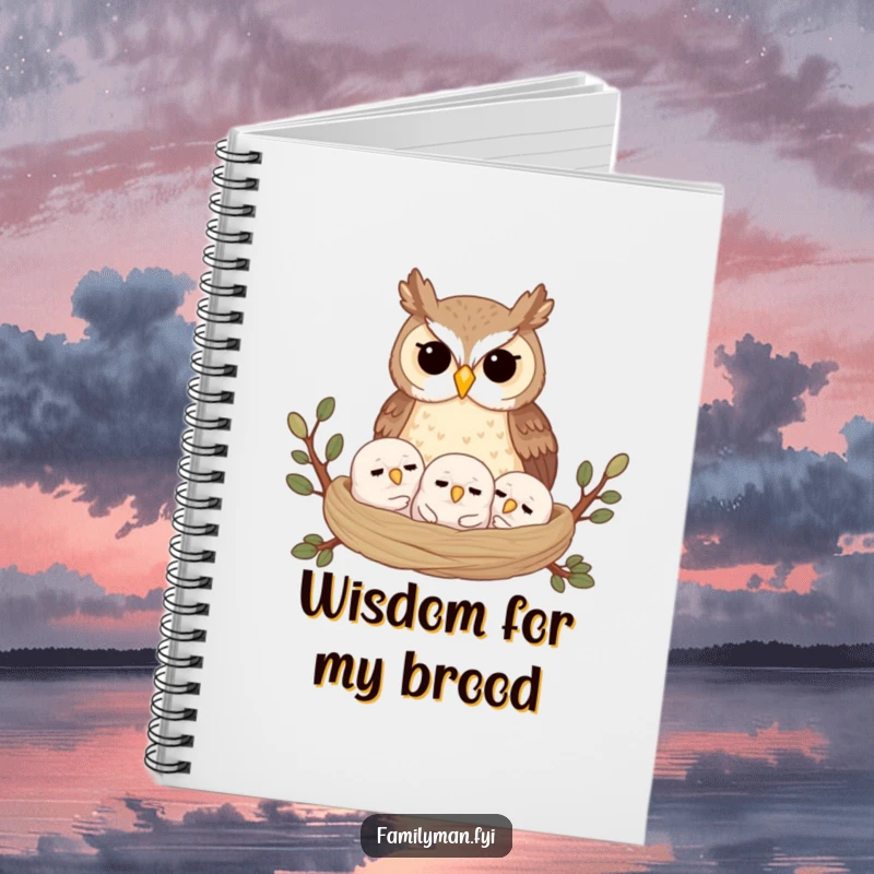 Funny notebook covered with a proud owl parent watching over its sleeping owlets, perfect for jotting down notes with a touch of whimsy.