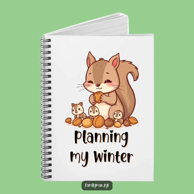 Funny Squirrel Gathering Nuts Notebook: Organize with Humor, Gift
