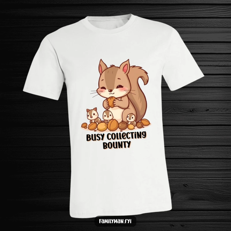 Funny squirrel t-shirt depicting a parent squirrel meticulously gathering nuts alongside its energetic children, a humorous family moment.