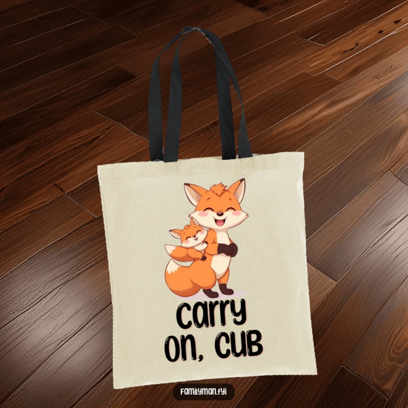 Funny Tote Bag showing a cheerful father fox carrying a baby fox on its back, representing steadfast support.